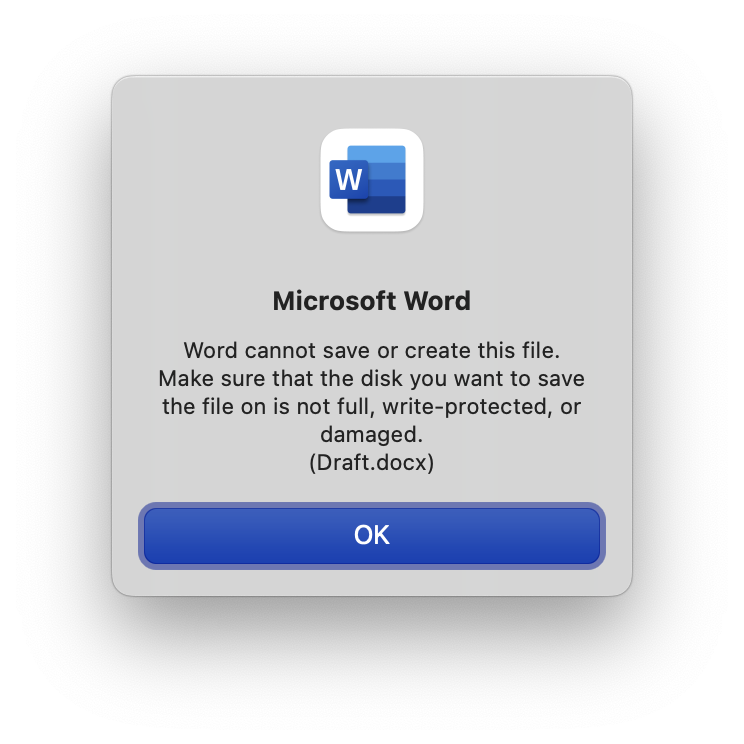 A screenshot of an error message from Microsoft Word saying it cannot save the file (to the cloud) and suggesting I make sure the disk is not full, write-protected, or damaged.